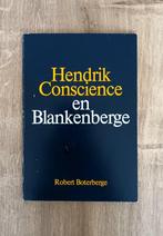 Hendrik Conscience en Blankenberge, Verzenden, Zo goed als nieuw, Robert Boterberge