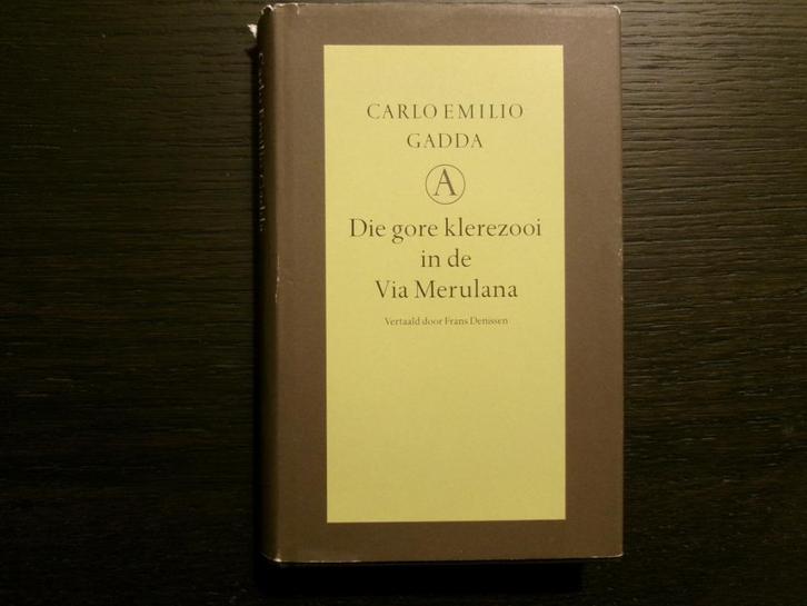 Die gore klerezooi in de Via Merulana  -Carlo Emilio Gadda-, Boeken, Literatuur, Ophalen of Verzenden