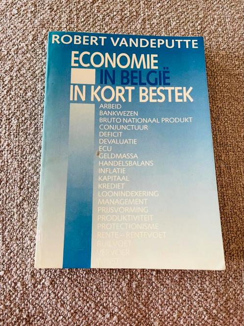 "Economie in België in Korte Bestek" door Robert Vandeputte, Boeken, Economie, Management en Marketing, Gelezen, Economie en Marketing