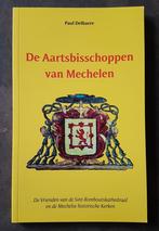Boek De Aartsbisschoppen van Mechelen Paul Delbaere 2009, Boeken, 20e eeuw of later, Diverse auteurs, Ophalen of Verzenden, Zo goed als nieuw