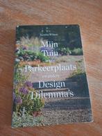 Boek mijn tuin is een parkeerplaats, Ophalen of Verzenden, Nieuw, Tuinontwerpen