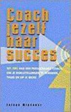 boek: coach jezelf naar succes; Talane Miedaner, Boeken, Psychologie, Verzenden, Zo goed als nieuw