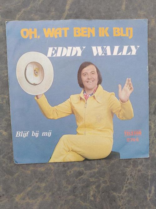 †Eddy Wally: "Oh, wat ben ik blij"/Eddy Wally-SETJE!, Cd's en Dvd's, Vinyl | Nederlandstalig, Ophalen of Verzenden