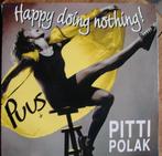 45t7" vinyl single PITTI POLAK, Cd's en Dvd's, Ophalen of Verzenden, Single