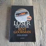 Bent Goorman Loser de Luxe, Boeken, Ophalen of Verzenden