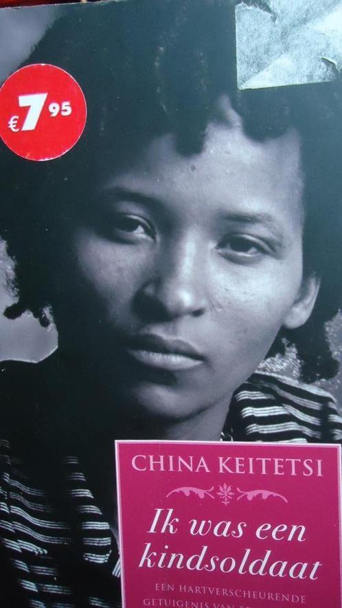 Waargebeurd: Ik was een kindsoldaat - China Keitetsi, Livres, Biographies, Utilisé, Autre, Enlèvement ou Envoi