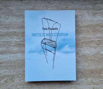 Tone Pauwels, Inutilis Necessarium, Verbeke Foundation beschikbaar voor biedingen