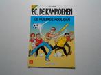 F.C. De kampioenen 15 De huilende hooligan 2000 1ste druk., Eén stripboek, Nieuw, Hec Leemans, Ophalen of Verzenden