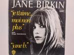 Jane Birkin - Je Taime Moi Non Plus (1969), Cd's en Dvd's, Vinyl Singles, Ophalen of Verzenden, Pop