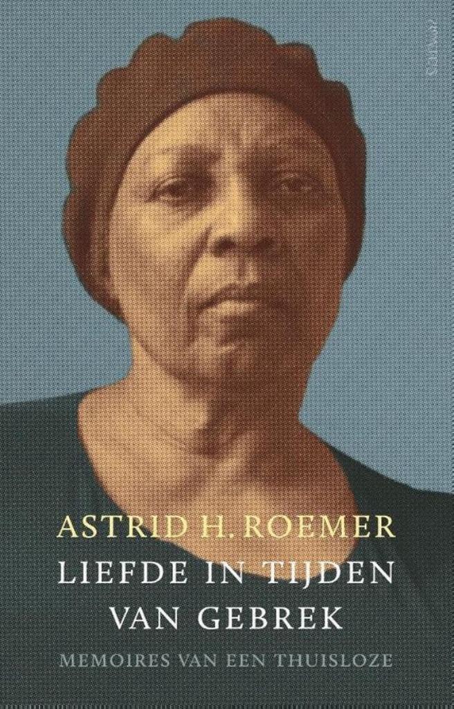 Te Koop Boek LIEFDE IN TIJDEN VAN GEBREK Astrid H.Roemer, Boeken, Literatuur, Zo goed als nieuw, Nederland, Verzenden