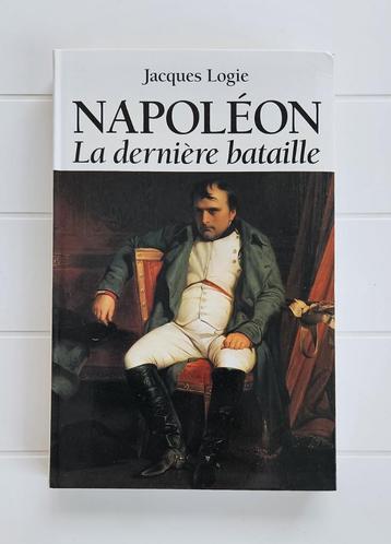 Napoleon - Het laatste gevecht van Jacques Logie beschikbaar voor biedingen