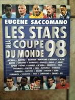 Boek De sterren van het WK 98, Gelezen, Ophalen of Verzenden, Eugène saccomano, Balsport