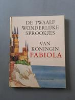 De 12 Wonderlijke Sprookjes van Koningin Fabiola, Livres, Contes & Fables, Utilisé, Enlèvement ou Envoi