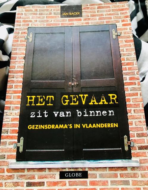 Boek “Het Gevaar zit van binnen”/Familiedrama’s, Boeken, Advies, Hulp en Training, Gelezen, Ophalen of Verzenden