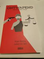 Koen Metsu - Ontwapend de ongelijke strijd. AANSLAGEN 2016, Boeken, Ophalen of Verzenden, Koen Metsu; Julien de Wit