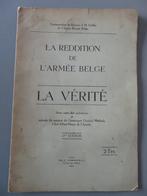 1940 La Reddition de l,armée Belge La Vérité J.H. Goffin, Ophalen of Verzenden, Overige soorten, Boek of Tijdschrift