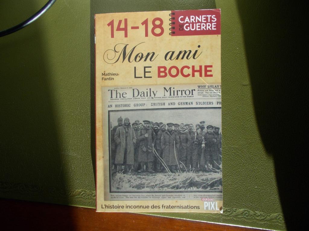 Livre Mon ami le boche - Carnet de guerre 14-18, Livres, Enlèvement ou Envoi, Neuf