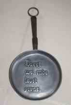 tinnen pan met spreuk, Ophalen of Verzenden
