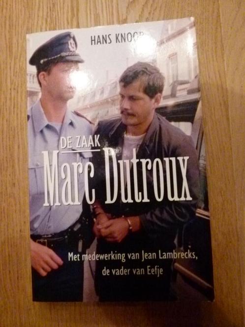 "De zaak Marc Dutroux" Hans Knoop, Boeken, Politiek en Maatschappij, Gelezen, Maatschappij en Samenleving, Ophalen of Verzenden