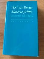 Materia prima- H. C. ten Berghe - poezie, Boeken, Ophalen of Verzenden, Zo goed als nieuw
