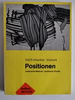 Positionen malerische Malerei - plastische Plastik, Gelezen, Rolf Gunter Dienst, Ophalen of Verzenden, Schilder- en Tekenkunst