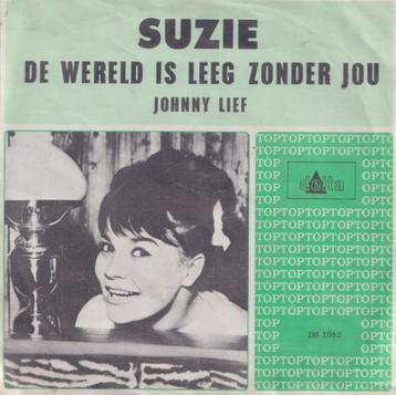 Suzie – De wereld is leeg zonder jou / Johnny lief - Single beschikbaar voor biedingen