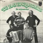 De Havenzangers – De Mijnwerker, Cd's en Dvd's, Nederlandstalig, Gebruikt, Ophalen of Verzenden, 7 inch