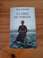 Livre à l'orée du verger de Tracy Chevalier, Livres, Utilisé, Enlèvement ou Envoi, Tracy Chevalier