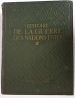 Histoire de la guerre des nations unies - Liebrecht Henri, Boeken, Ophalen of Verzenden, Liebrecht Henri, Algemeen, Tweede Wereldoorlog