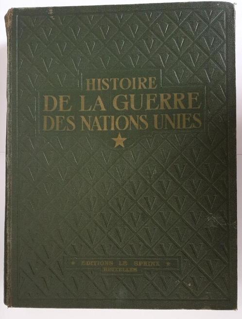Histoire de la guerre des nations unies - Liebrecht Henri, Boeken, Oorlog en Militair, Gelezen, Algemeen, Tweede Wereldoorlog