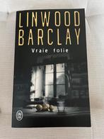 Vraie folie Linwood Barclay, Boeken, Zo goed als nieuw