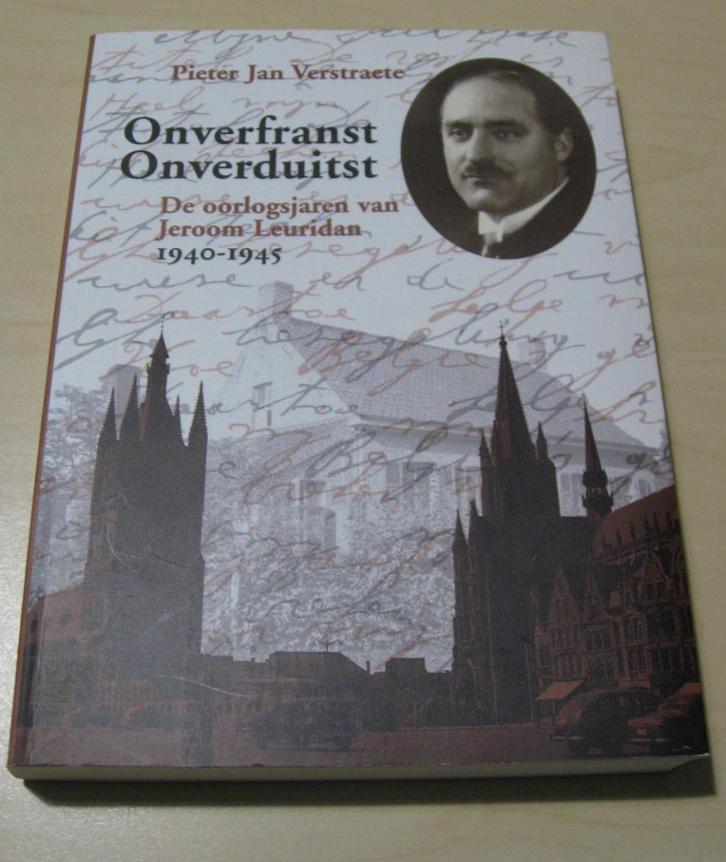 Onverfranst onverduitst - Oorlogsjaren van Jeroom Leuridan, Boeken, Oorlog en Militair, Zo goed als nieuw, Tweede Wereldoorlog