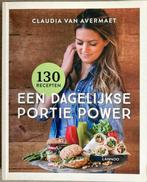 Claudia Van Avermaet - Een dagelijkse portie power, Boeken, Gezondheid, Dieet en Voeding, Ophalen of Verzenden, Zo goed als nieuw