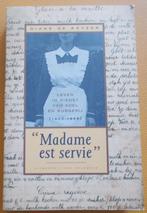 boek : MADAME EST SERVIE - Diane  DE KEYZER, Ophalen of Verzenden, Gelezen, Maatschappij en Samenleving, Diane De Keyzer