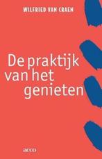 De praktijk van het genieten, Wilfried Van Craen, Boeken, Ophalen