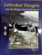 Gebroken Vleugels van de Belgische luchtmacht, Boeken, 20e eeuw of later, Diverse auteurs, Ophalen of Verzenden, Zo goed als nieuw