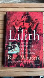 R. Wouters - Het boek Lilith, R. Wouters, Ophalen of Verzenden, Zo goed als nieuw
