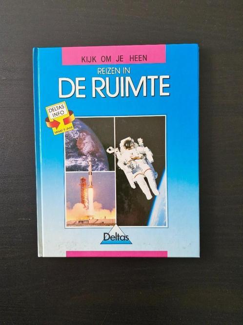 Kijk om je heen - Reizen in de ruimte, Livres, Livres pour enfants | Jeunesse | Moins de 10 ans, Non-fiction, Enlèvement ou Envoi