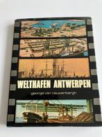 Antwerpen : " Welthafen " dr George Van Cauwenbergh 1971, Boeken, Geschiedenis | Stad en Regio, Ophalen of Verzenden, George Van Cauwenbergh