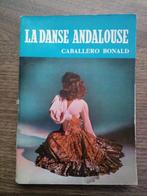 La danse andalouse - José M. Caballero Bonald, Gelezen, Ophalen of Verzenden, José M. Caballero Bonald, Stijldansen