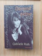 Gabrielle Roth - Dansend naar extase, Verzenden, Geneen Roth
