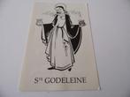 L82 *Heiligenprent * S. Godeleine, Ophalen of Verzenden
