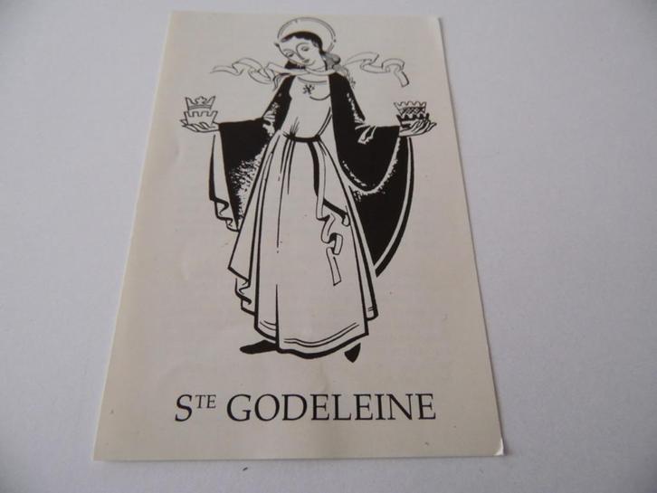 L82 *Heiligenprent * S. Godeleine, Verzamelen, Bidprentjes en Rouwkaarten, Ophalen of Verzenden