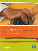 ¡Sí, claro! 1.2,  A2 Waystage. Spaans voor beginners., Ophalen of Verzenden, Nieuw