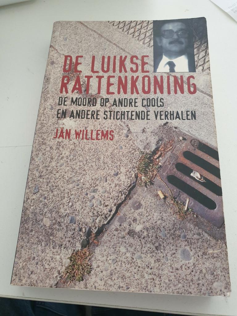 Jan Willems - De Luikse rattenkoning DE MOORD OP ANDRÉ COOLS, Enlèvement ou Envoi
