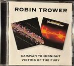 ROBIN TROWER - Caravan To Midnight / Victoms Of Fury, Enlèvement ou Envoi, Comme neuf