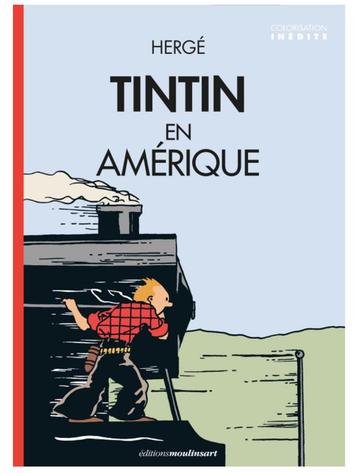 Tintin T3 - Tintin en Amérique - colorisation inédite