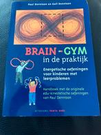 P. Dennison - Brain-Gym in de praktijk, Enlèvement ou Envoi, Comme neuf, Néerlandais, P. Dennison; G. Dennison