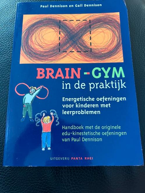 P. Dennison - Brain-Gym in de praktijk, Livres, Livres scolaires, Comme neuf, Néerlandais, Enlèvement ou Envoi