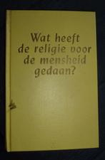 Wat heeft de religie voor de mensheid gedaan?, Ophalen of Verzenden, Zo goed als nieuw